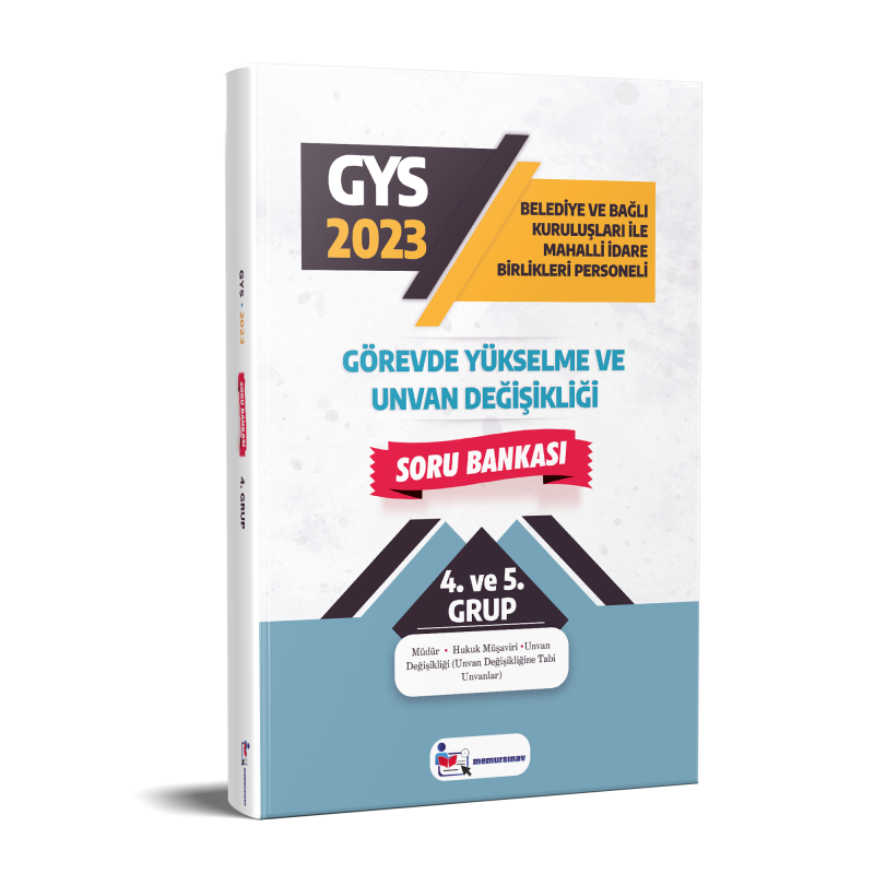 2023 Yerel Yönetimler 4. ve 5. Grup GYS Soru Bankası (Müdür, Hukuk Müşaviri, Unvan Değişikliğine Tabii Unvanlar)