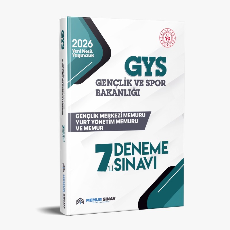 GSB GYS GENÇLİK MERKEZİ MEMURU/YURT YÖNETİM MEMURU/MEMUR 7'Lİ DENEME